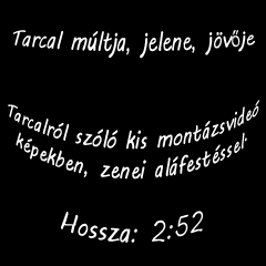 Tarcal múltja, jelene, jövője